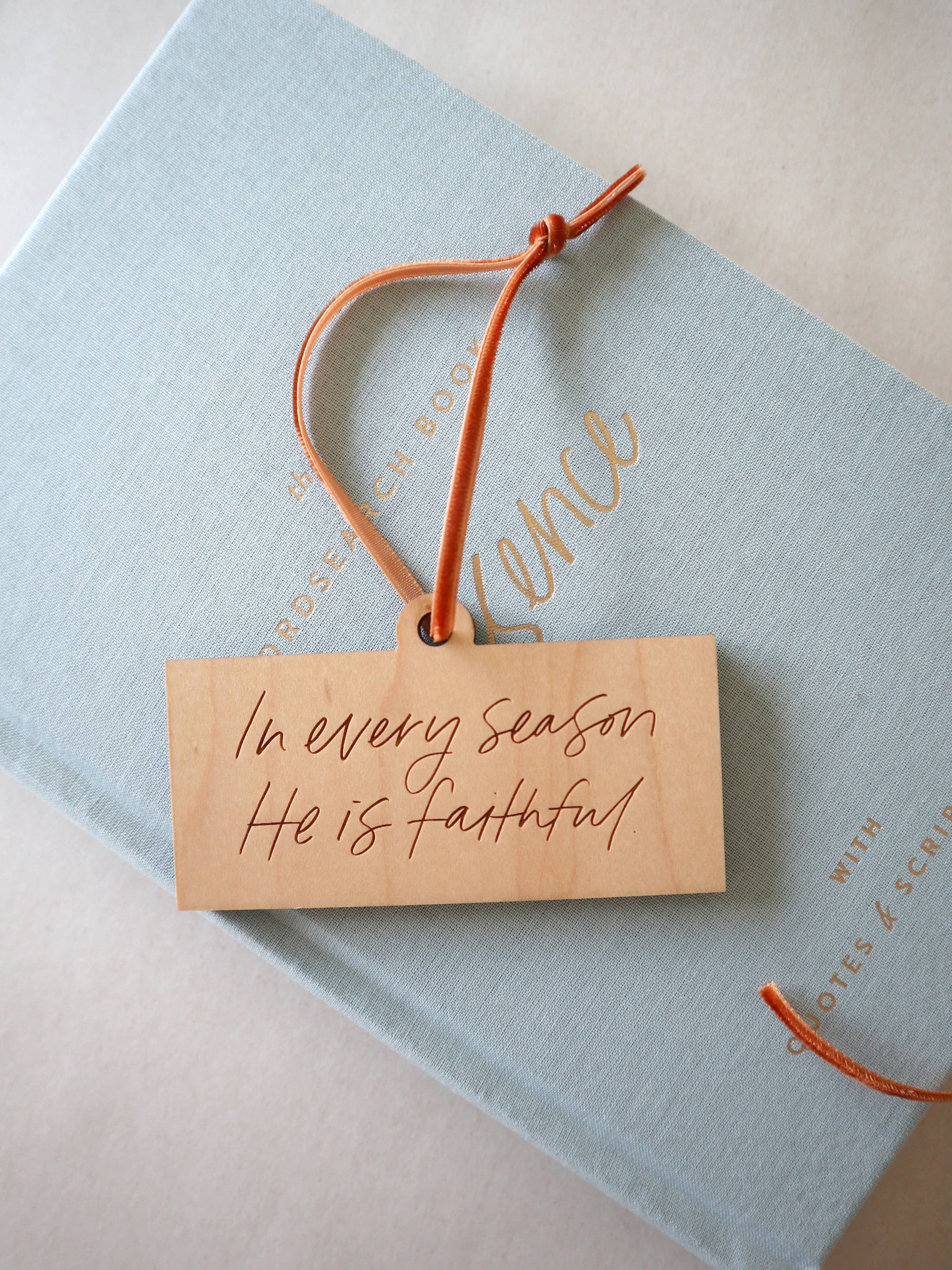 'In Every Season' Wooden Script Ornament