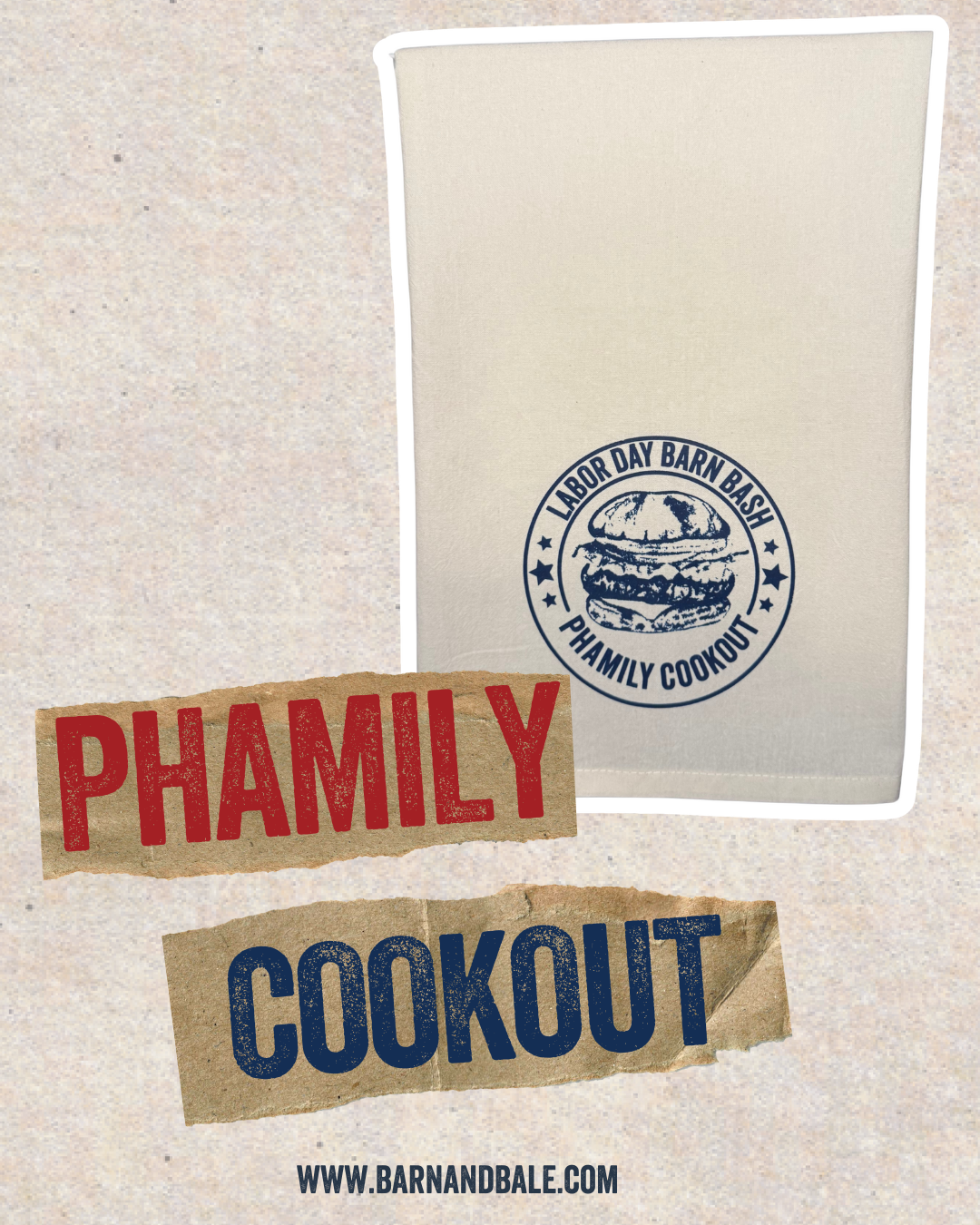 Labor Day Barn Bash Phamily Cookout Tea Towel