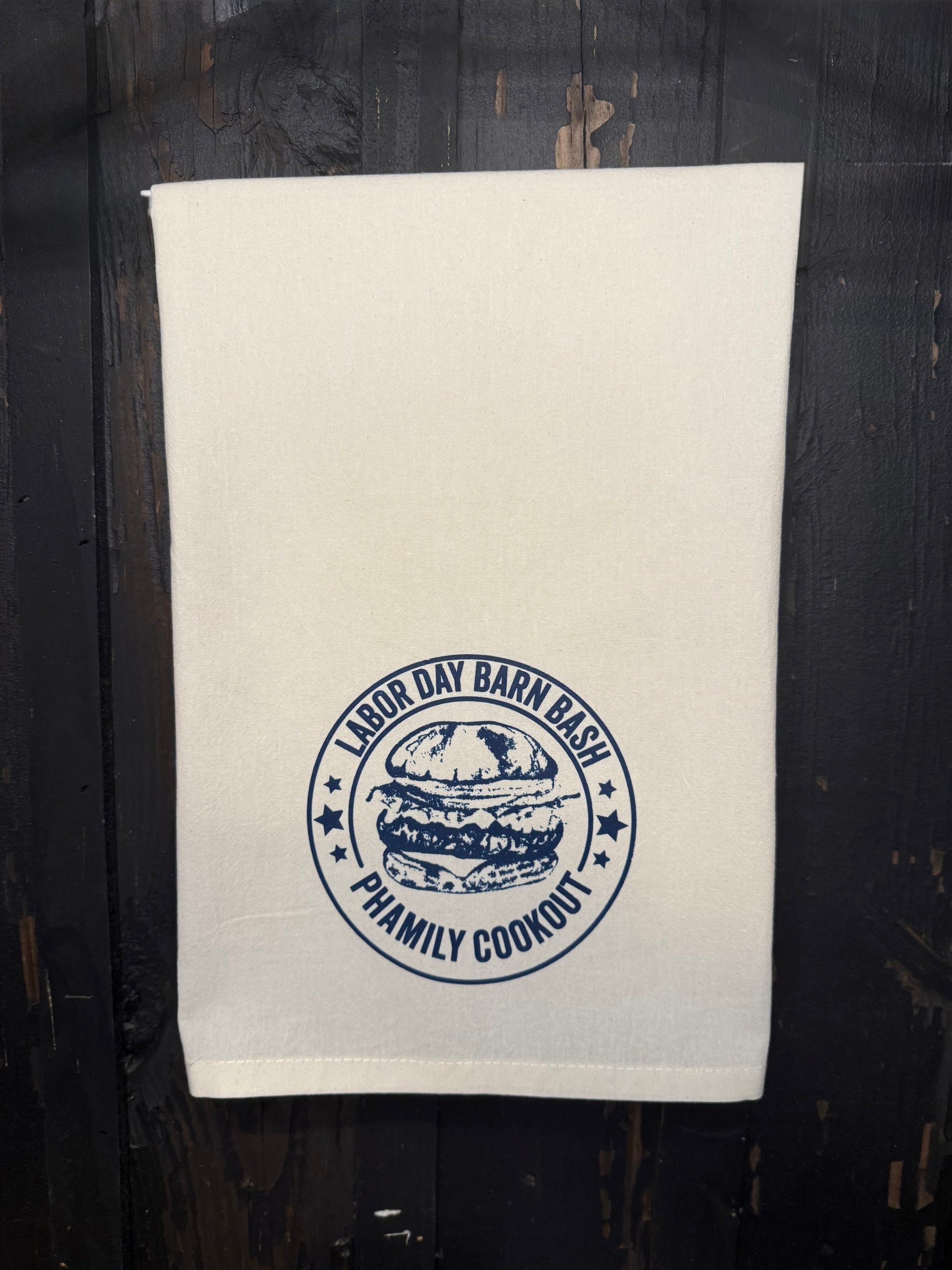Labor Day Barn Bash Phamily Cookout Tea Towel