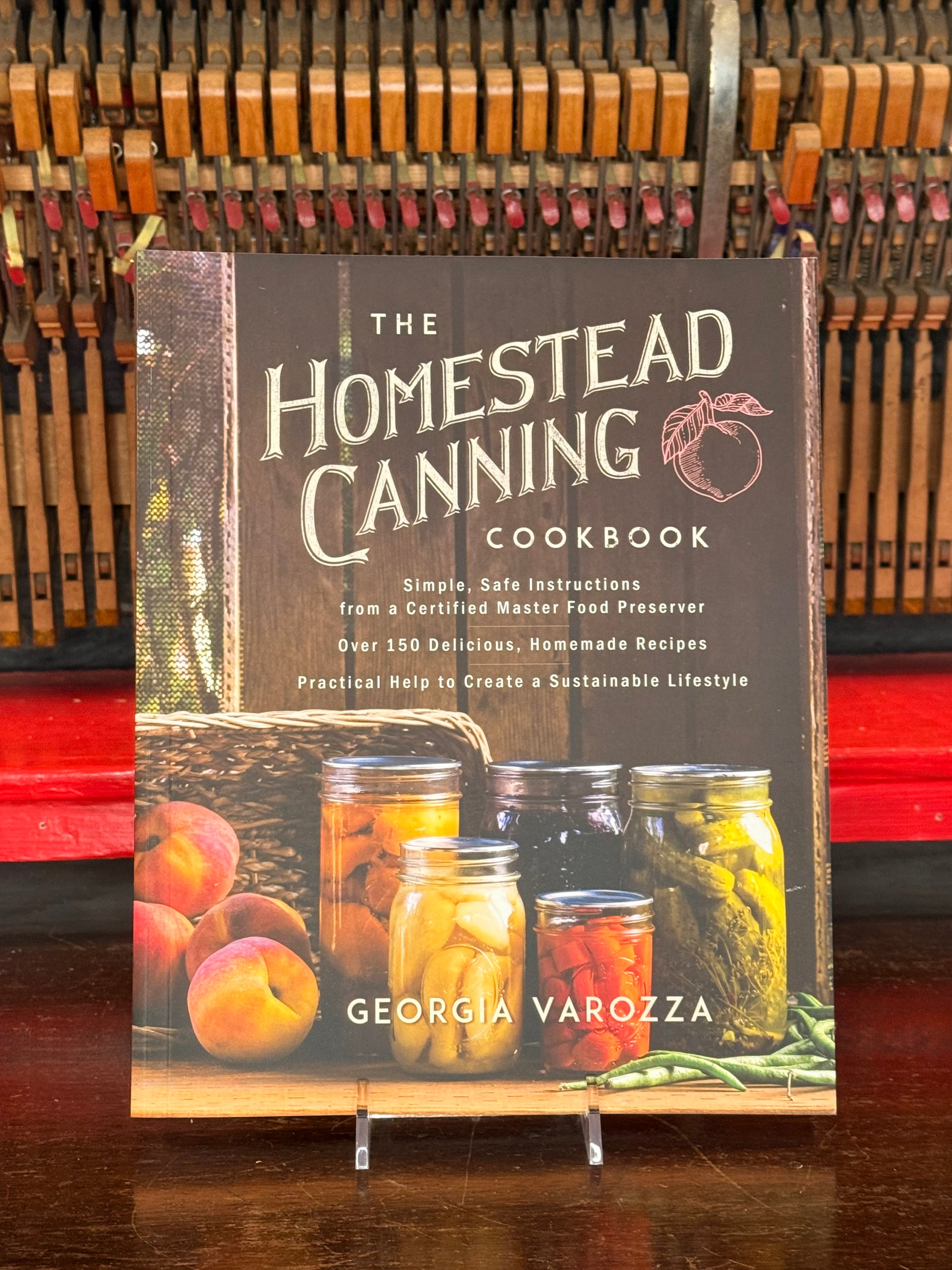 The Homestead Canning Cookbook