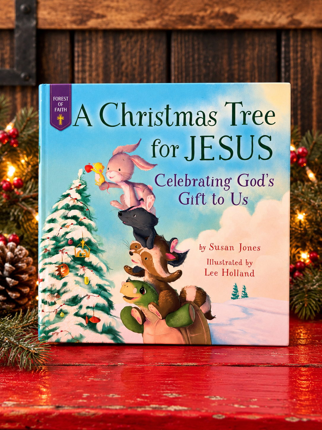 A Christmas Tree for Jesus: Celebrating God’s Gift to Us
