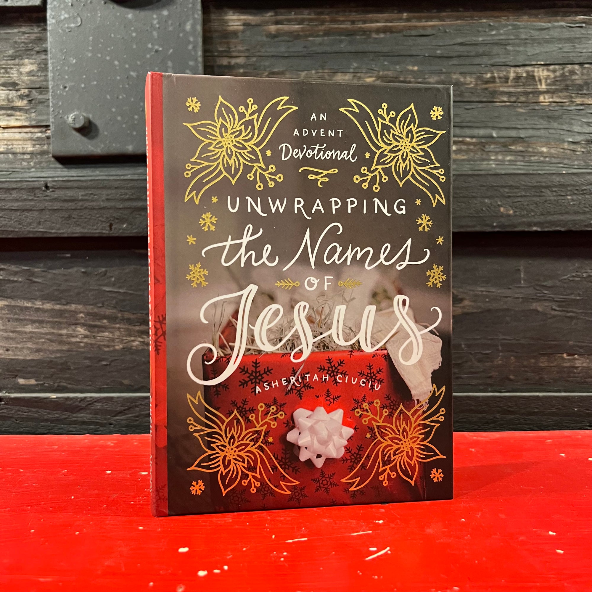 Unwrapping The Names of Jesus- An Advent Devotional